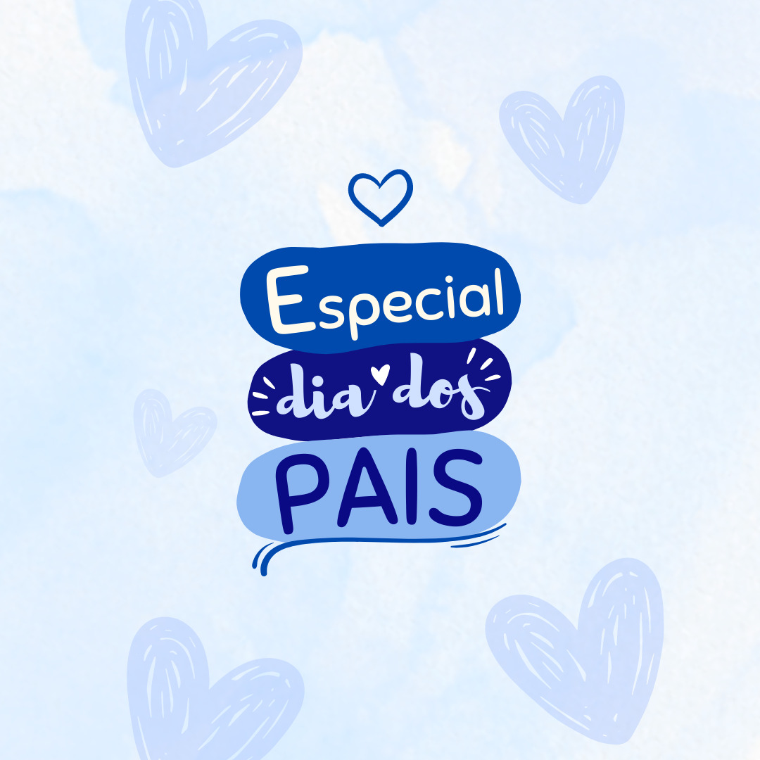 Especial dia dos pais